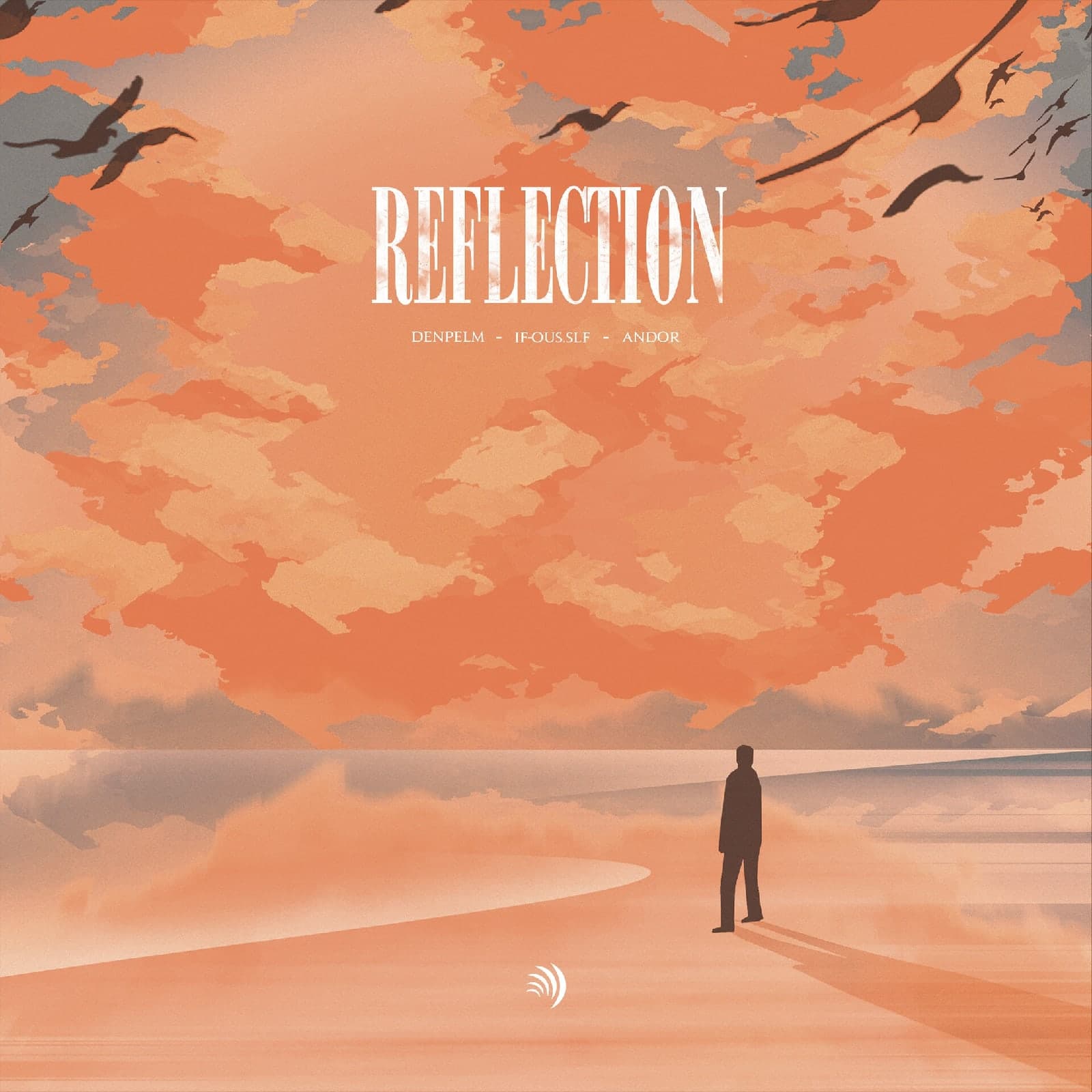 Reflection (w/ AndOr and iy-ous.slf)